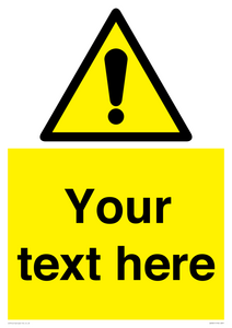 Custom warning safety sign